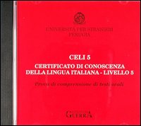 Celi 5. Certificato di conoscenza della lingua italiana. Livello 5. CD Audio