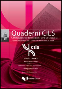 Livello A1-A2. Modulo adulti all'estero. Sessioni: giugno 2003/2004-dicembre 2004. Modulo ragazzi all'estero. Sessioni: giugno 2003-dicembre 2004