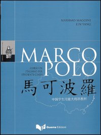 Marco Polo. Corso di italiano per studenti cinesi