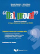 Dai, prova! Esercizi graduati di lingua italiana per stranieri con chiavi