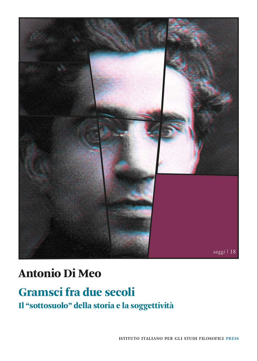 Gramsci fra due secoli. Il «sottosuolo» della storia e la soggettività
