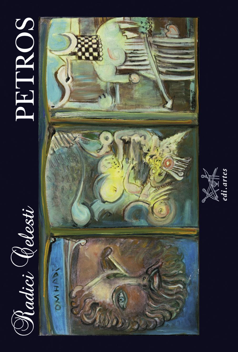 Radici celesti. Dipinti e disegni 2011-2013