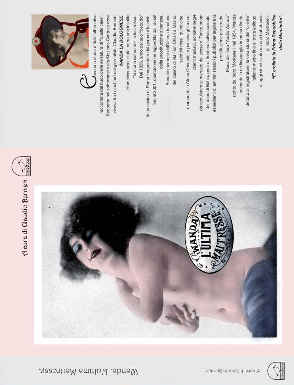 Wanda. L'ultima maitresse. La storia d’Italia dal 1939 al 2020 raccontata dalle lucciole e dai loro clienti