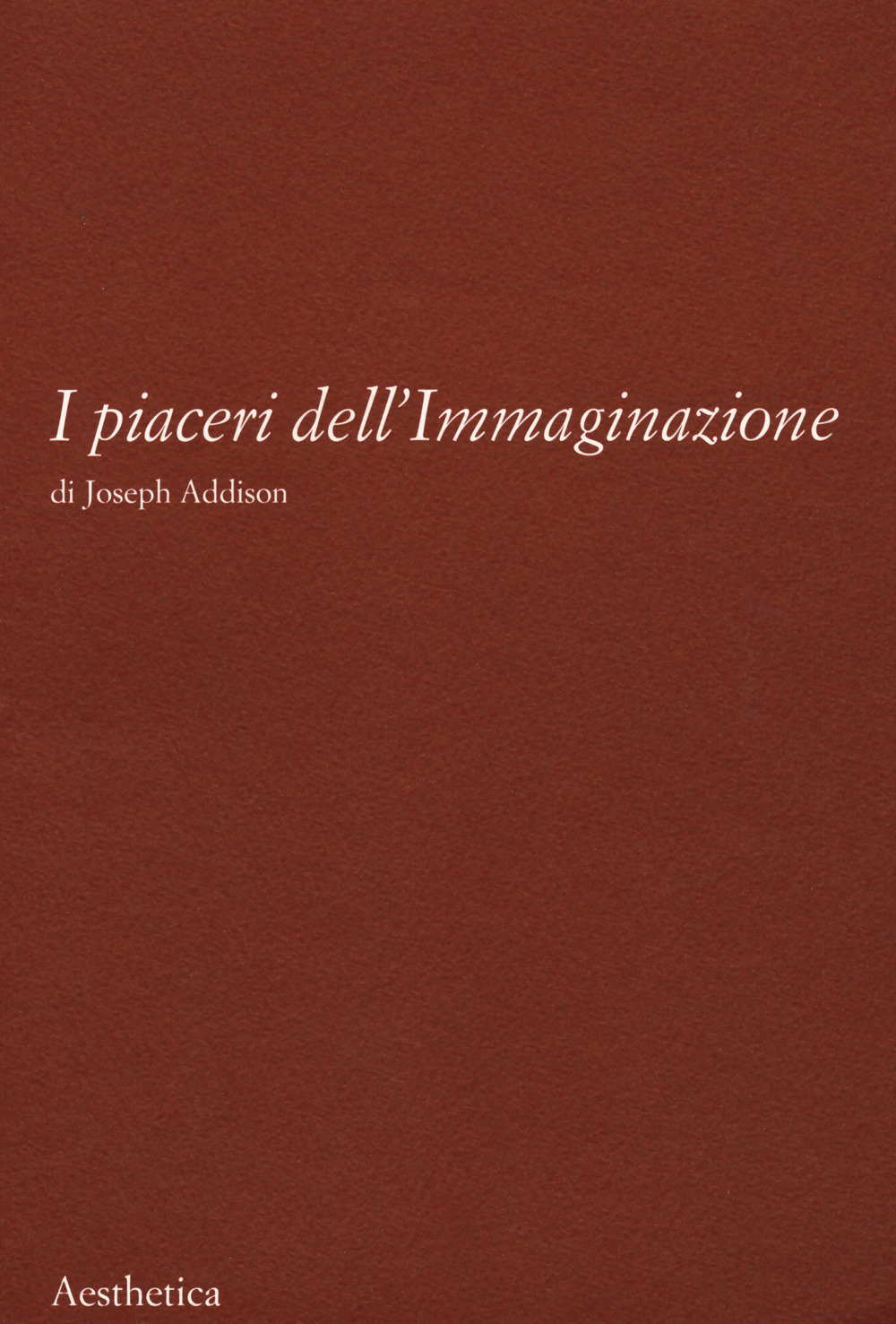 I piaceri dell'immaginazione