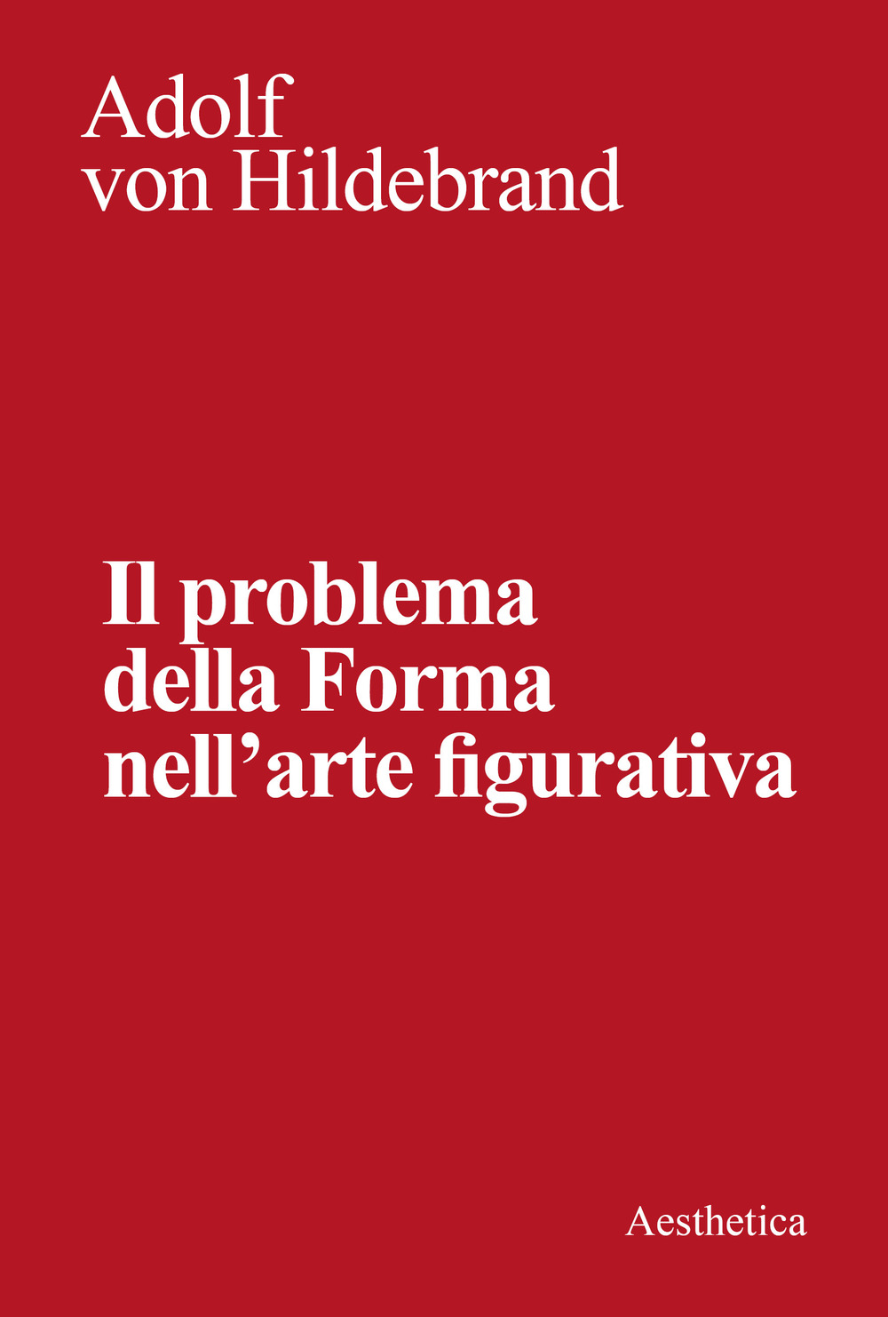 Il problema della forma nell'arte figurativa