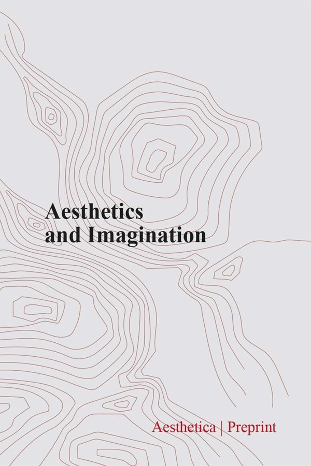 Aesthetica preprint. Vol. 120: Aesthetics and imagination