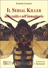 Il serial killer nella realtà e nell'immaginario