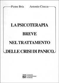 La psicoterapia breve nel trattamento delle crisi di panico