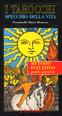 I tarocchi. Specchio della vita