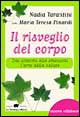 Il risveglio del corpo. Dai sintomi alle emozioni