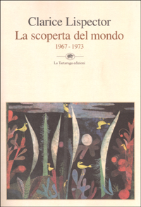 La scoperta del mondo (1967-1973)