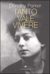 Tanto vale vivere. Racconti, prose, poesie