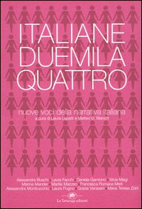 Italiane Duemilaquattro. Nuove voci della narrativa italiana