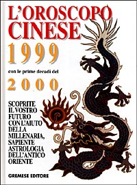 L'oroscopo cinese 1999-2000