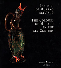 I colori di Murano nell'800-The colours of Murano in the XIX century