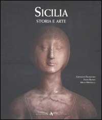 Sicilia. Storia e arte