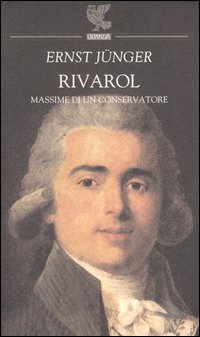 Rivarol, massime di un conservatore