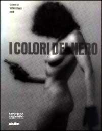 I colori del nero