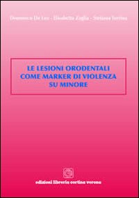 Le lesioni orodentali come marker di violenza su minore