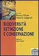 Biodiversità, estinzione e conservazione. Fondamenti di ecologia del paesaggio