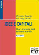 Idee e capitali. Modelli, strumenti e realtà della finanza aziendale