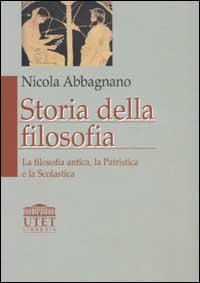 Storia della filosofia. Vol. 1: La filosofia antica, la patristica, la scolastica