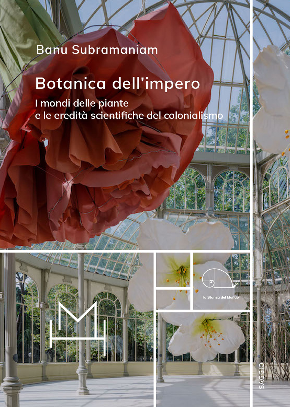 Botanica dell'impero. I mondi delle piante e le eredità scientifiche del colonialismo