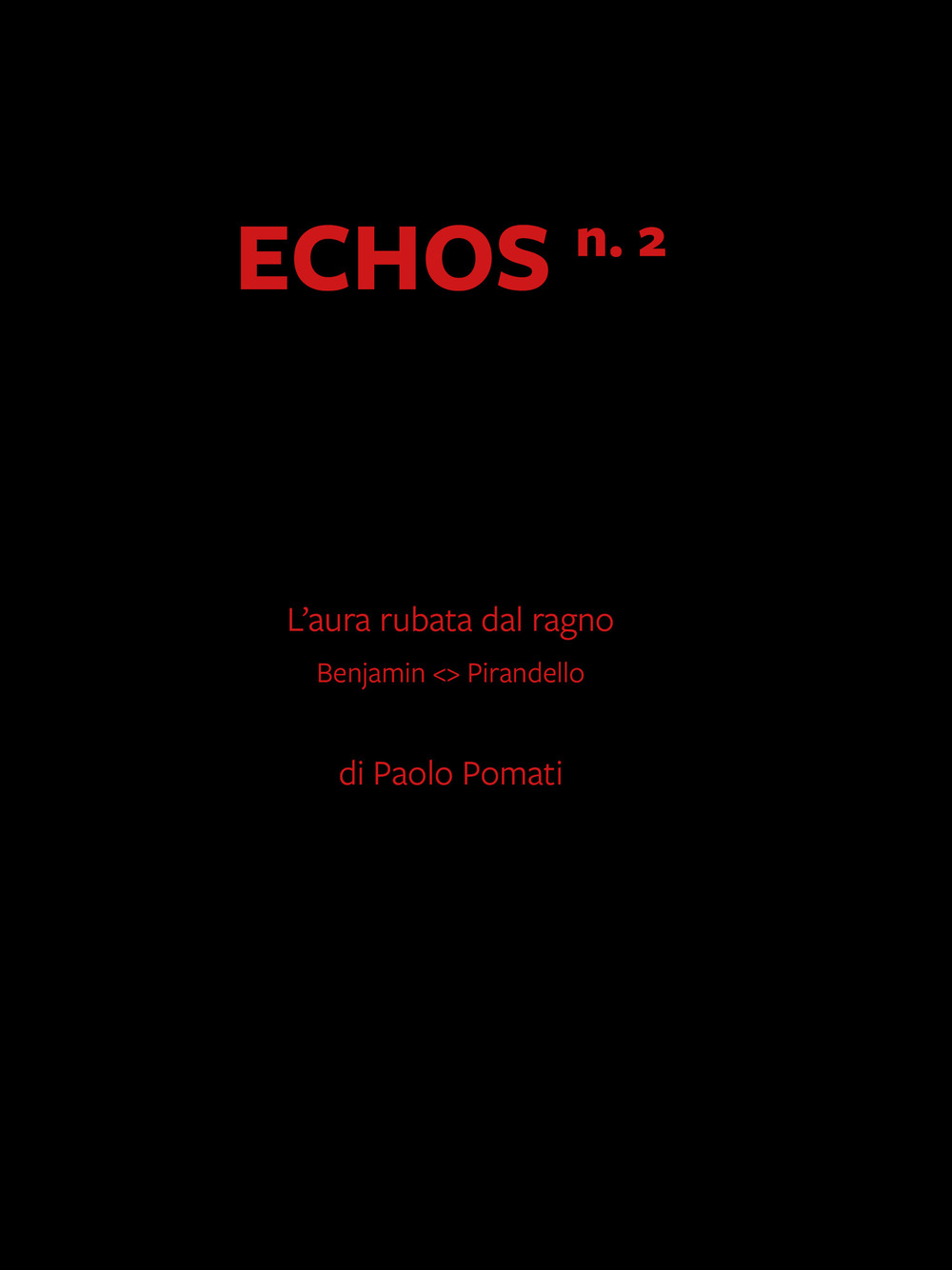 Echos. L'aura rubata dal ragno. Vol. 2