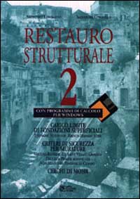 Restauro strutturale. Vol. 2