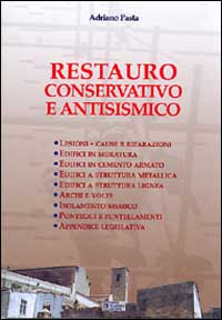 Restauro conservativo e antisismico