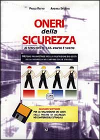 Oneri della sicurezza ai sensi di DL 494/96 e 528/99