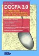 Docfa 3.0. Documenti tecnici per il catasto dei fabbricanti urbani, rurali, industriali