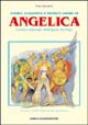 Angelica. Storia, leggenda e filtri d'amore