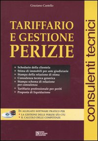 Tariffario e gestione perizie. Consulenti tecnici
