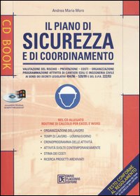 Il piano di sicurezza e di coordinamento