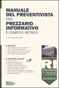 Manuale del preventivista con prezzario informativo e computo metrico. Vol. 7: RI. Ristrutturazioni
