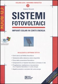 Sistemi fotovoltaici. Impianti solari in conto energia