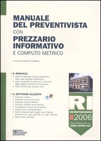 Manuale del preventivista con prezzario informativo e computo metrico. Vol. 8: RI. Ristrutturazioni