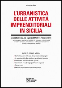 L'urbanistica delle attività imprenditoriali in Sicilia
