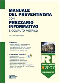Manuale del preventivista con prezzario informativo e computo metrico. Vol. 9: Ristrutturazioni