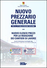 Nuovo prezzario generale per le oo. pp. nella regione siciliana