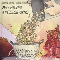 Maccheroni a mezzogiorno