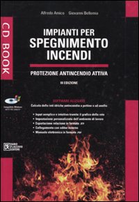 Impianti per spegnimento incendi. Protezione antincendio attiva