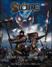 I libri delle invasioni. Slaine. Vol. 1