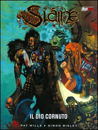 Il dio cornuto. Slaine