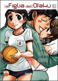 La figlia dell'Otaku. Vol. 2