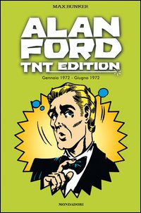 Alan Ford. TNT edition. Vol. 6: Gennaio 1972-Giugno 1972