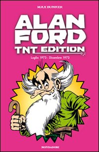 Alan Ford. TNT edition. Vol. 9: Luglio 1973-Dicembre 1973