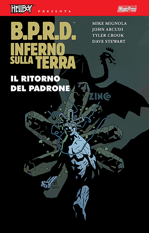 B.P.R.D. Inferno sulla Terra. Vol. 6: Il ritorno del padrone