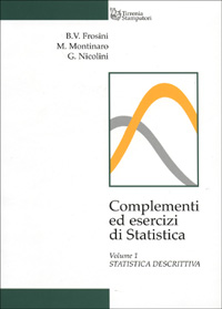 Complementi ed esercizi di statistica. Vol. 1: Statistica descrittiva